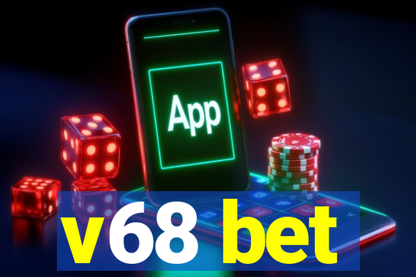 v68 bet